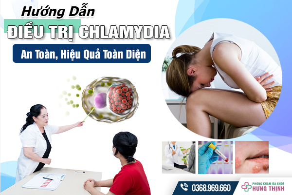 Hướng Dẫn Điều Trị Chlamydia An Toàn, Hiệu Quả Toàn Diện