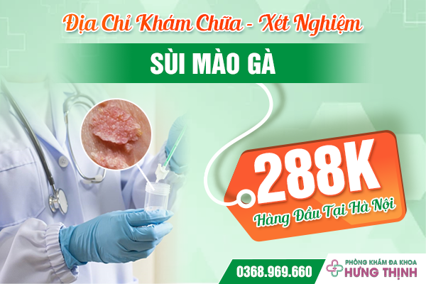 Địa Chỉ Khám Chữa - Xét Nghiệm Sùi Mào Gà Tại Hà Nội Hàng Đầu 